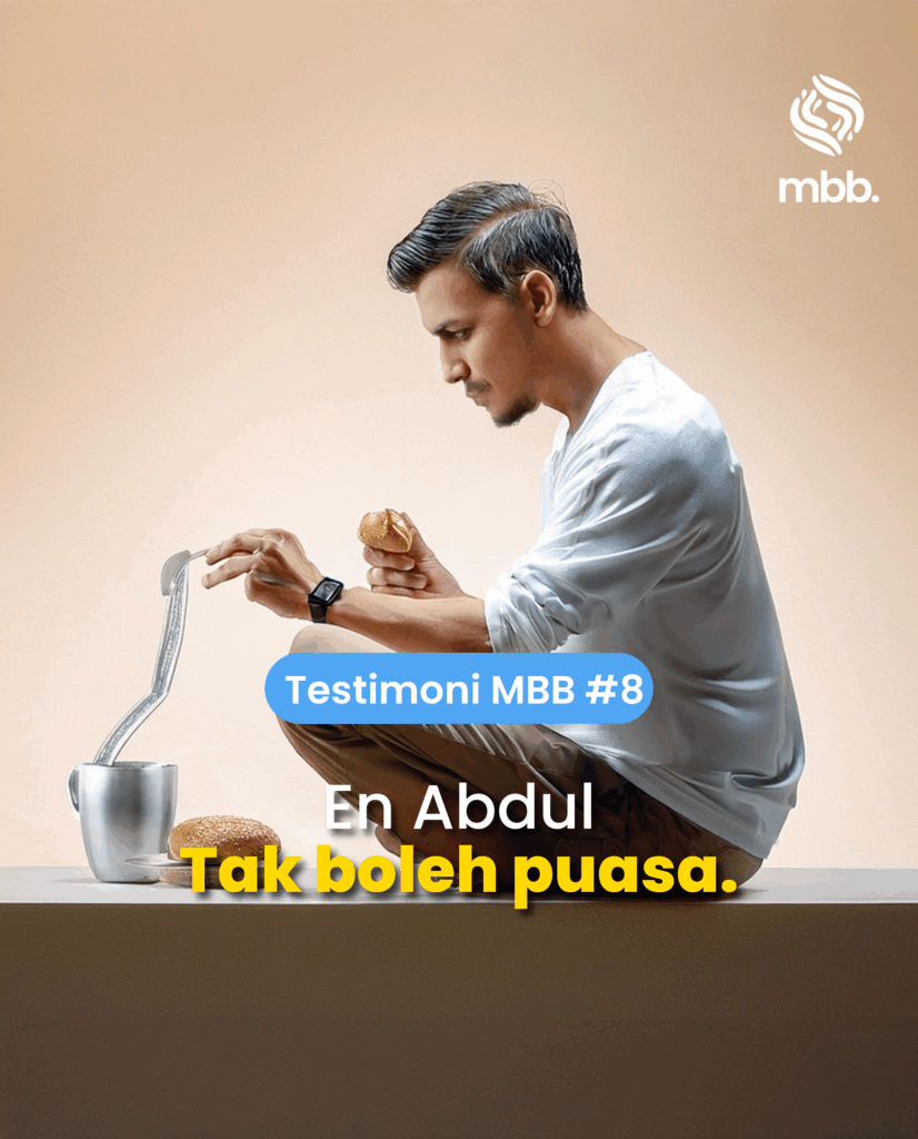 Testimoni MBB #8: Abdul, Tak boleh puasa