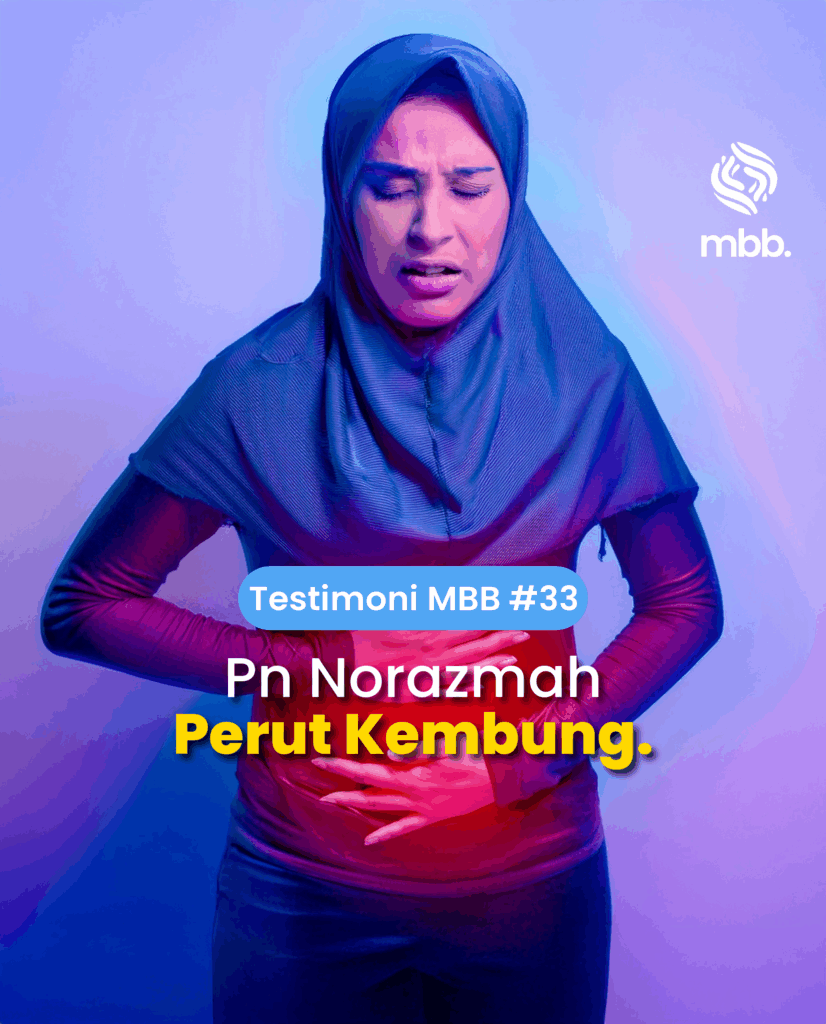 Testimoni MBB #33: Pn Norazmah, Perut kembung